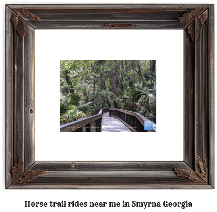 horse trail rides near me in Smyrna, Georgia